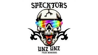 Specktors x Nonsens  Unz Unz Officiel Audio Video [upl. by Iover72]