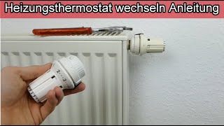 Heizungsthermostat wechseln Heizkörperthermostat tauschen Heizung Thermostat abbauen amp montieren [upl. by Barthel673]