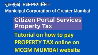 MCGM Mumbai Property Tax Online Payment Tutorial Guide 2020 [upl. by Nothgiel]