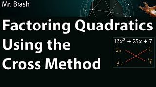 Factoring Quadratics  The Cross Method [upl. by Duleba]