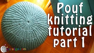 Pouf ottoman knitting tutorial part 1 [upl. by Bendicta93]