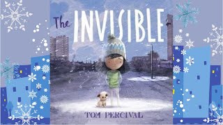 The Invisible by Tom Percival  Childrens Story Time Read Aloud [upl. by Rehpinej608]