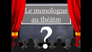 Le monologue au théâtre [upl. by Yenitsed813]