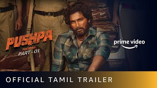 Pushpa The Rise  Part 1  Official Tamil Trailer  Allu Arjun  Rashmika  Fahadh Faasil [upl. by Haropizt]