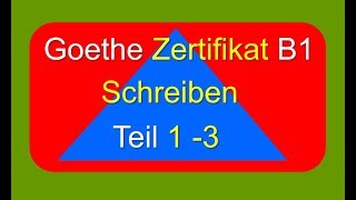 Schreiben B1  Examen Goethe Zertifikat [upl. by Erbma418]