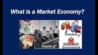 What is a Market Economy [upl. by Musser]