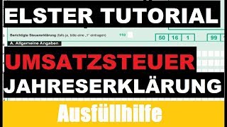 Umsatzsteuererklärung Elster  Elster Tutorial  Steuererklärung Selber machen [upl. by Aible]