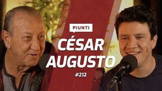 CÉSAR AUGUSTO  Piunti 212 [upl. by Moscow]