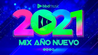 MIX 2021  MUSICA 2021 MIX MUSICA MODERNA  MIX AÑO NUEVO  BBD MUSIC [upl. by Nosna630]