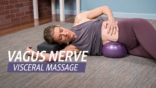 Visceral Massage for the Vagus Nerve [upl. by Ydne562]