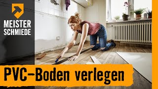 PVCBoden verlegen  HORNBACH Meisterschmiede [upl. by Ainola]