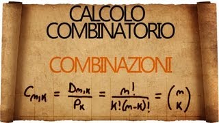 Calcolo Combinatorio Combinazioni [upl. by Donnell]