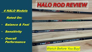 HALO Rods Comprehensive Review amp Performance Analysis [upl. by Arbe]