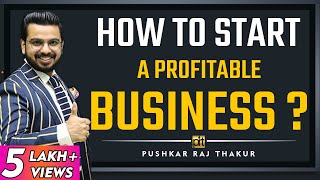 How to Start a Profitable Business  Entrepreneurship Secrets  GoSelfMadeUniversity [upl. by Nerrol]