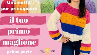 TUTORIAL il tuo primo maglione alluncinetto  prima parte [upl. by Pettifer]