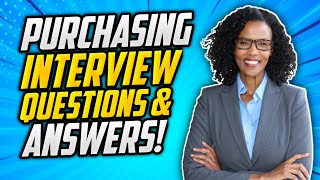 PURCHASING Interview Questions amp Answers Purchasing Officer Manager amp Assistant Interviews [upl. by Avra743]