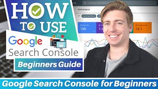 Google Search Console Tutorial for Beginners [upl. by Willis112]