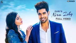 NIRA ISHQ Lyrical Video  GURI  Punjabi Songs 2019  Geet MP3 [upl. by Akilaz]