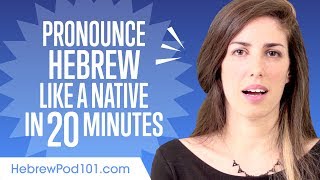 How to Pronounce Hebrew Like a Native Speaker [upl. by Adis]