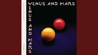 Venus And Mars Remastered 2014 [upl. by Efinnej]