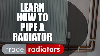 Learn How To Pipe A Radiator [upl. by Pantia]