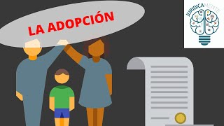 LA ADOPCIÓN  DEFINICIÓN  REQUISITOS [upl. by Yatnwahs]