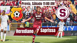 Previa Herediano vs Saprissa [upl. by Lleynad]