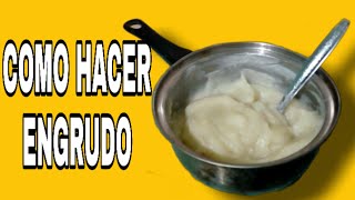 COMO HACER ENGRUDO  PEGAMENTO CASERO CON SOLO 2 INGREDIENTES  MUY FÁCIL Isaac Martinez DIY [upl. by Ecnerat]