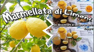 LOriginale ricetta della Marmellata SICILIANA di Limoni FACILISSIMA [upl. by Leidag]