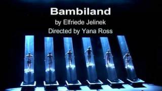 Elfriede Jelinek BAMBILAND by Yana Ross [upl. by Stutzman]