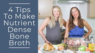 4 Tips to Make Perfect Nutrient Dense Bone Broth [upl. by Nevaj]