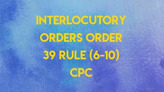 INTERLOCUTORY ORDERS CPC [upl. by Aneev946]