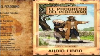 COMPLETO El Progreso del Peregrino Audio Libro  MP3 COMPLETO [upl. by Lennon]