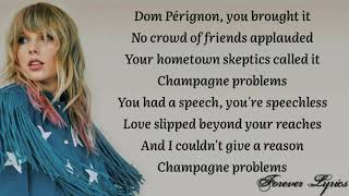 Taylor Swift Champagne Problems Lyrics [upl. by Rollecnahc]