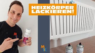 Heizkörper lackieren mit der Spraydose  Anleitung [upl. by Hanaj134]