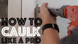 How to Caulk Like a Pro [upl. by Horwath]