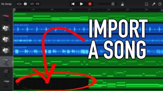 How To Import A Song Into GarageBand iOS [upl. by Doerrer301]