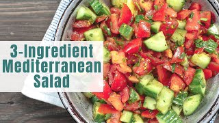 Lazy Mediterranean Salad [upl. by Azne]