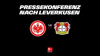 quotEin absurdes Ergebnisquot I Pressekonferenz nach Eintracht  Bayer Leverkusen [upl. by Nedyarb]