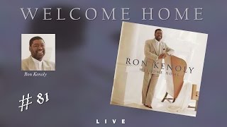 Ron Kenoly Welcome Home Full 1996 [upl. by Ecreip527]