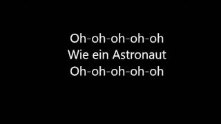 Sido feat Andreas Bourani  Astronaut lyrics [upl. by Rehtul841]