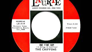 1963 HITS ARCHIVE One Fine Day  Chiffons [upl. by Yolanda]