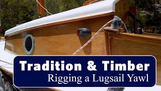 Dinghy CruisingRigging a lugsail yawl trailer sailor [upl. by Hollis]