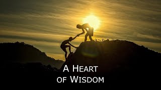 Proverbs 4  A Heart of Wisdom [upl. by Ellehcem]