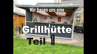 Wir bauen eine Grillhütte das Projekt  Teil 1 [upl. by Laddie]