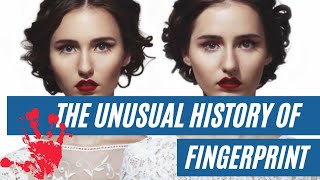 The Story Behind Fingerprints A Brief History [upl. by Grossman]