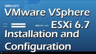 VMware VSphere ESXi 67 Installation and Configuration  Tutorial Part 1 [upl. by Aderf549]