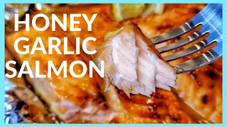 How to cook Salmon in the oven  BAKED HONEY GARLIC SALMON RECIPE [upl. by Oriaj]