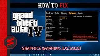 GTA 4  Fix Graphics Warning Exceeds Problem 100  Windows 1087 [upl. by Muldon]