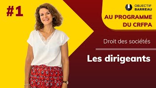 Droit des sociétés  1 Les dirigeants [upl. by Elocan]